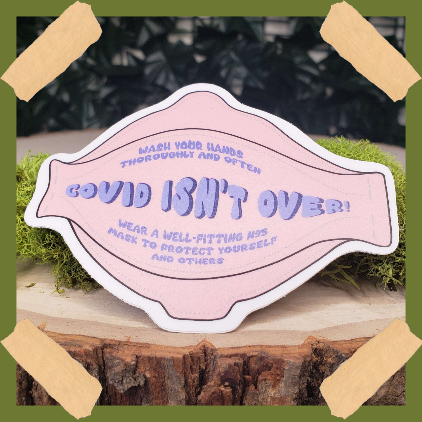 Covid Isn’t Over Sticker